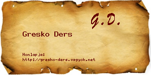 Gresko Ders névjegykártya